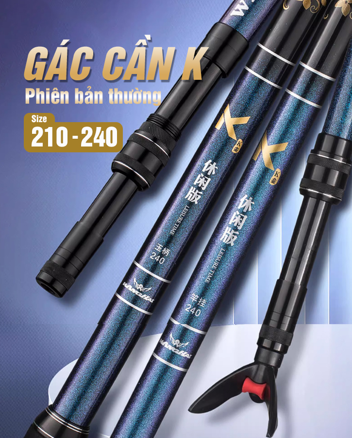 Gác Cần WangHai Phiên Bản K Thường
